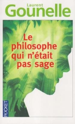 Le philosophe qui n'était pas sage - Click to enlarge picture.