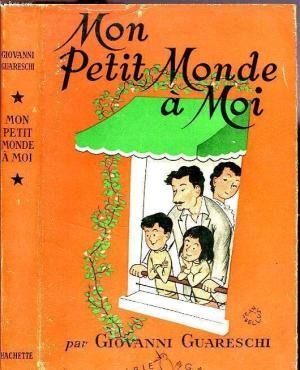 Mon petit monde à moi - Click to enlarge picture.