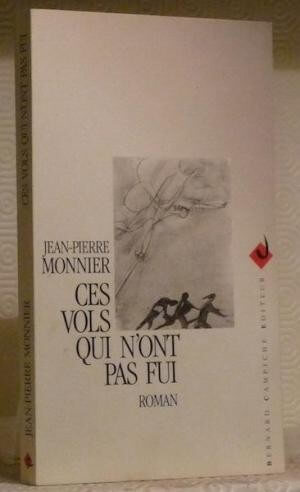 Ces vols qui n'ont pas fui - Click to enlarge picture.