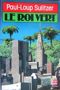 Le roi vert - Click to enlarge picture.
