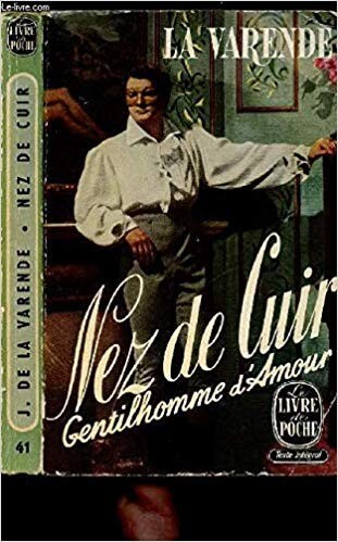 Nez de Cuir gentilhomme d'amour - Click to enlarge picture.
