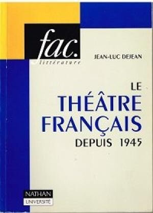 Le théâtre français depuis 1945 - Click to enlarge picture.
