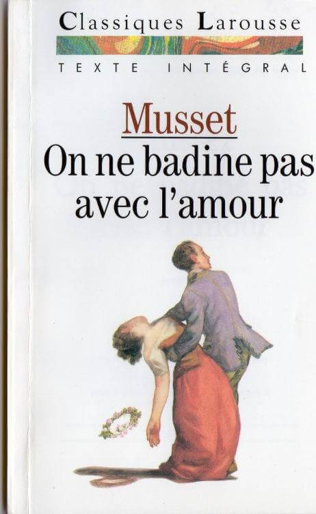 On ne badine pas avec l'amour - Click to enlarge picture.