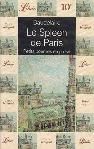 Le spleen de Paris - Click to enlarge picture.