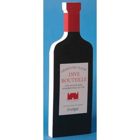 Une anthologie humoristique du vin - Click to enlarge picture.