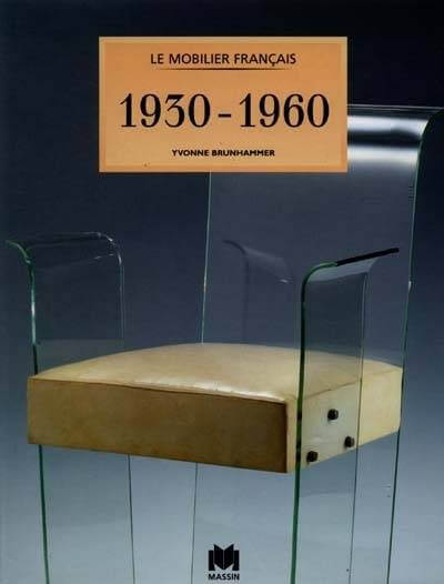 Le mobilier français 1930-1960 - Click to enlarge picture.