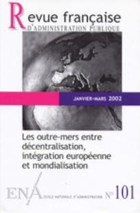 Les outre-mers entre décentralisation, intégration européenne et mondialisation - Click to enlarge picture.