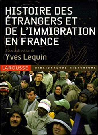 Histoire des étrangers et de l'immigration en France - Click to enlarge picture.