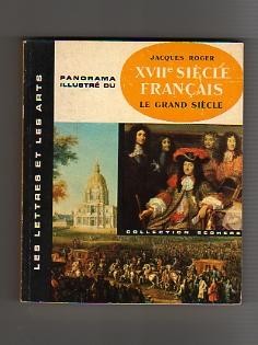 Panorama illustré du XVIIe siècle français - Le grand siècle - Click to enlarge picture.