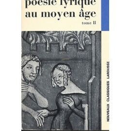 Poésie lyrique au moyen âge tome II - Click to enlarge picture.