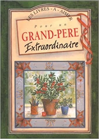 Pour un grand-père  extraordinaire - Click to enlarge picture.