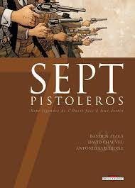 Sept pistoleros - Click to enlarge picture.
