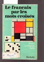Le Français par les mots croisés - Click to enlarge picture.