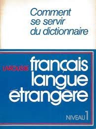 Comment se servir du dictionnaire - Click to enlarge picture.