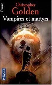 Vampires et martyrs - Click to enlarge picture.