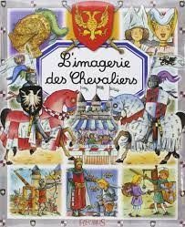L'imagerie des chevaliers - Click to enlarge picture.