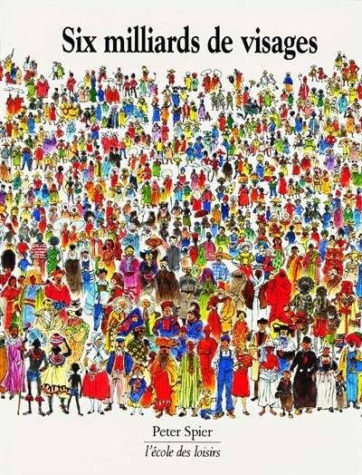 Six millards de visages - Click to enlarge picture.