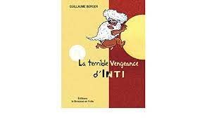 La terrible vengeance d'Inti - Click to enlarge picture.
