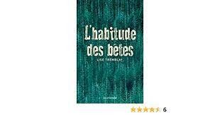 L'habitude des bêtes - Click to enlarge picture.