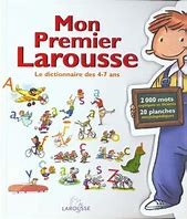Mon premier Larousse - Click to enlarge picture.