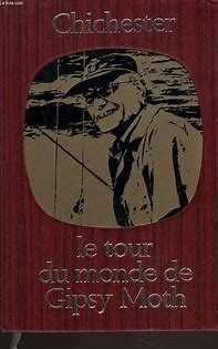 Le tour du monde de Gipsy Moth - Click to enlarge picture.