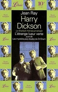 Harry Dickson : L'étrange lueur verte. Les mystérieuses études du - Click to enlarge picture.