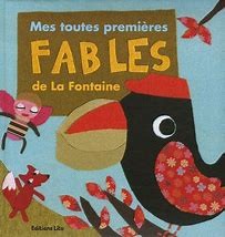 Mes toutes premières fables de la Fontaine - Click to enlarge picture.