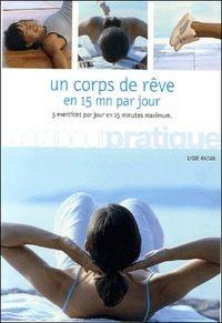 Un corps de rêve en 15mn par jour - Click to enlarge picture.