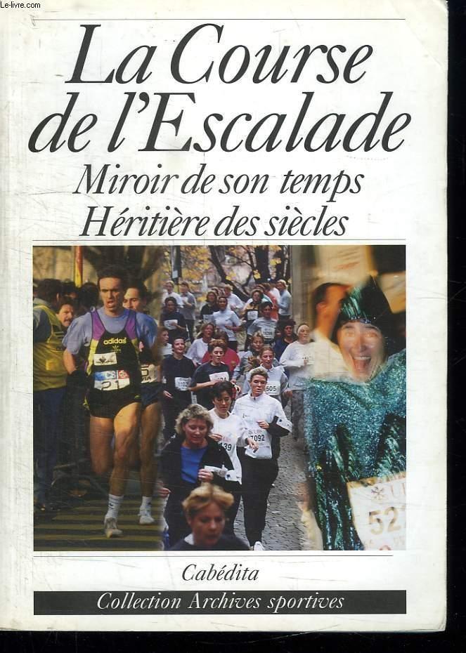 La course de l'escalade - Click to enlarge picture.