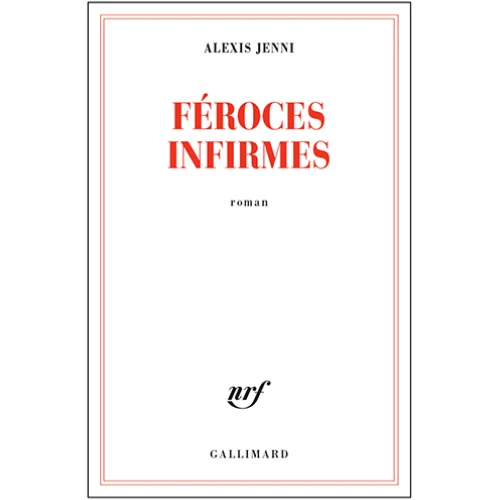 Féroces infirmes - Click to enlarge picture.