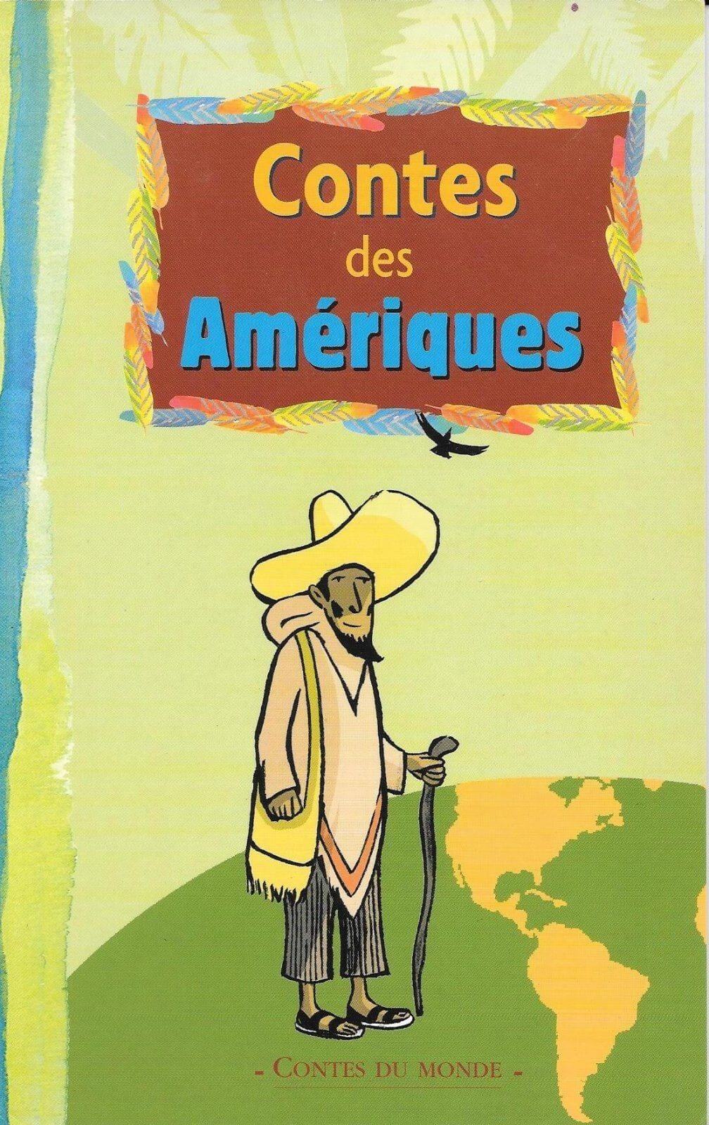 Contes des Amériques - Click to enlarge picture.
