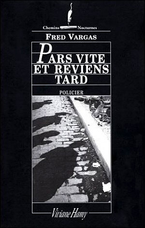 Pars vite et reviens tard - Click to enlarge picture.